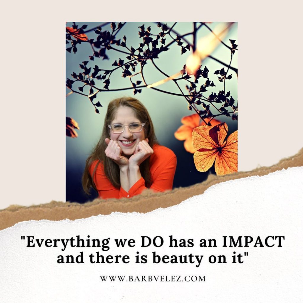 Everything You do Has an Impact